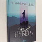 Bill Hybels : Etsitkö Jumalaa, joka - pikkukuva 1
