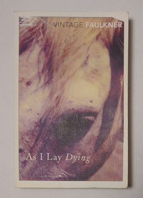 William Faulkner - As I Lay Dying