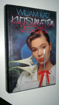 William Katz : Kutsumaton vieras