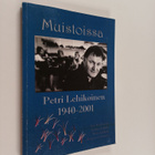 Muistoissa Petri Lehikoinen 1940-2001 - pikkukuva 1