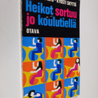 Veikko Lepistö : Heikot sortuu jo koulutiellä - pikkukuva 1
