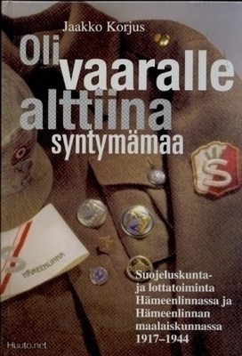 Oli vaaralle alttiina syntymämaa