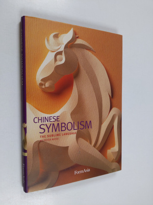 Peter Moss : Chinese Symbolism - The Sublime Language