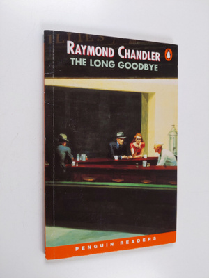 Raymond Chandler : The long goodbye (penguin reader)