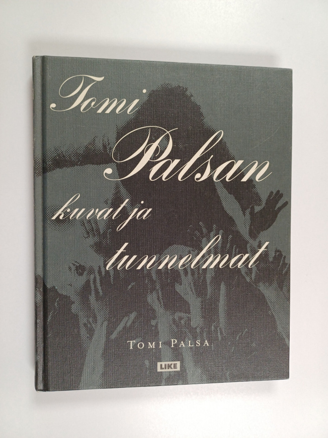 Tomi Palsa : Tomi Palsan kuvat ja tunnelmat (signeerattu,...