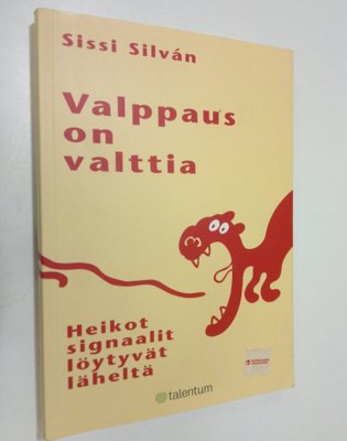 Sissi Silvan : Valppaus on valttia : heikot signaalit löy...