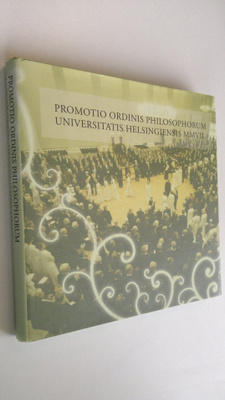 Antti ym. (toim.) Leino : Promotio ordinis philosophorum ...