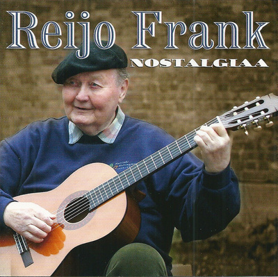 REIJO FRANK : Nostalgiaa
