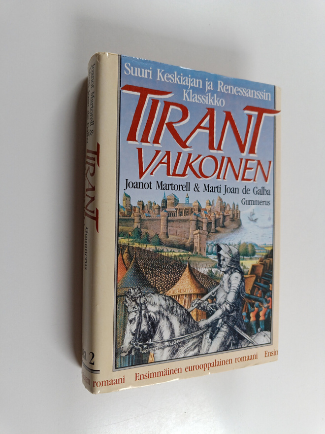 Joanot Martorell ym. : Tirant valkoinen osa 2
