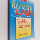 Jukka Norvanto : Yhdeksi kansaksi : Kirje efesolaisille - pikkukuva 1