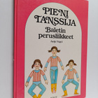 Antje Vogel : Pieni tanssija : baletin perusliikkeet - pikkukuva 1