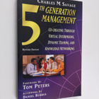 Charles M. Savage : Fifth generation management : co-crea... - pikkukuva 1