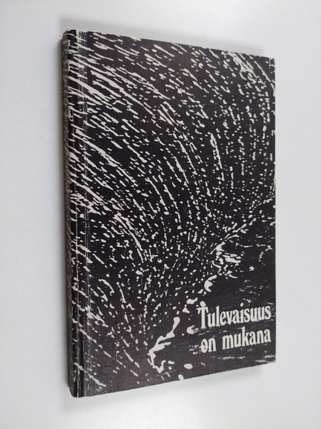 Matti ym. (toim.) Taipale : Tulevaisuus on mukana : Lapua...