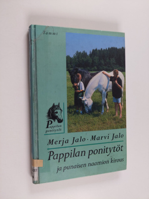 Marvi Jalo ym. : Pappilan ponitytöt ja punaisen naamion k...