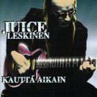 Juice Leskinen - Kautta Aikain - pikkukuva 1
