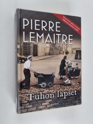 Pierre Lemaitre : Tuhon lapset