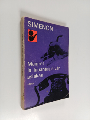 Georges Simenon : Maigret ja lauantaipäivän asiakas : kom...
