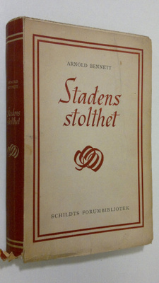 Arnold Bennett : Stadens stolthet