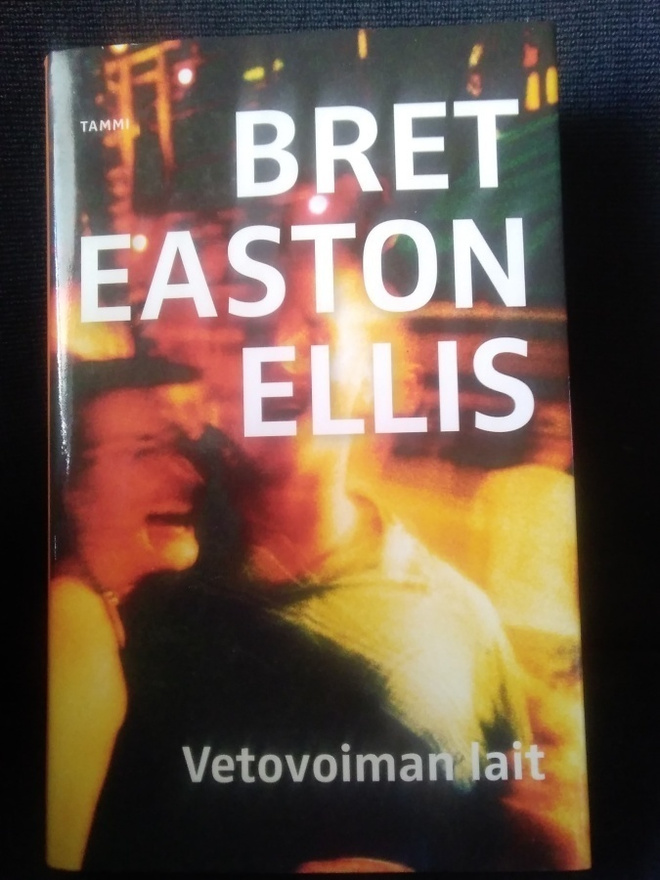 Bret Easton Ellis: Vetovoiman lait