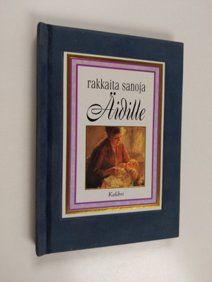 Rakkaita sanoja äidille