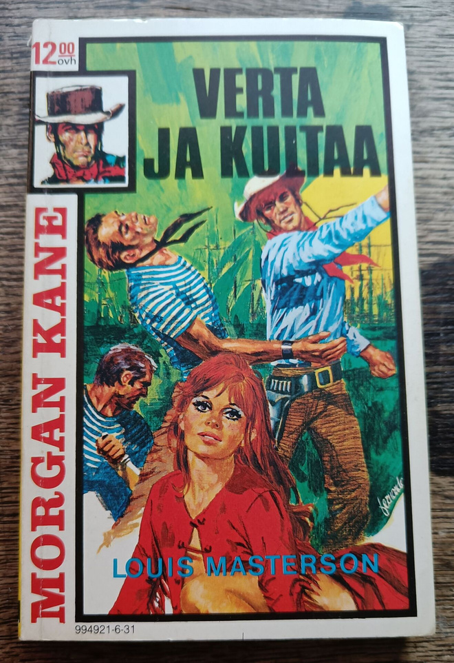 Morgan Kane 31: Verta ja kultaa