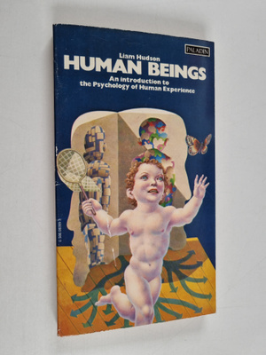 Liam Hudson : Human Beings - An Introduction to the Psych...