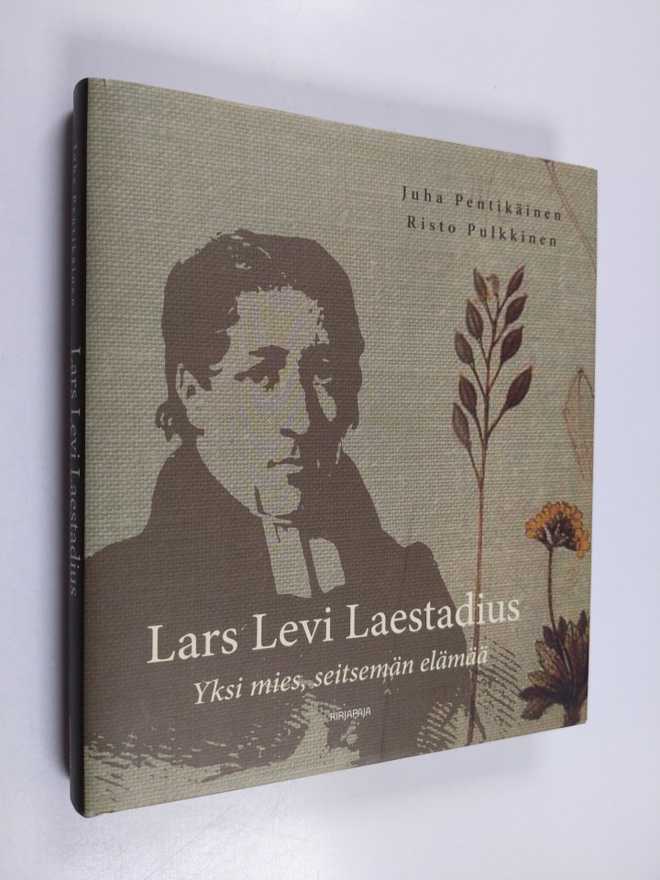 Juha Pentikäinen ym. : Lars Levi Laestadius : yksi mies, ...
