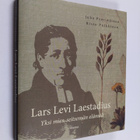 Juha Pentikäinen ym. : Lars Levi Laestadius : yksi mies, ... - pikkukuva 1