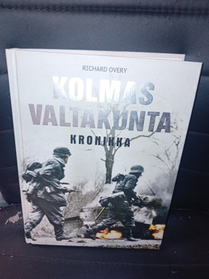 Overy : Kolmas valtakunta kronikka ( SIS POSTIKULU )