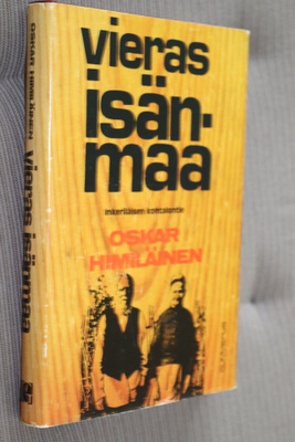 Oskar Himiläinen : Vieras isänmaa Inkeriläisen kohtalontie