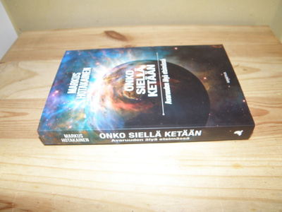 Markus Hotakainen Onko siellä ketään (nidottu)