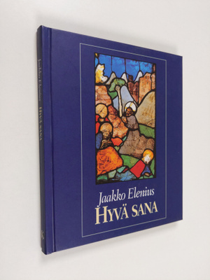 Jaakko Elenius : Hyvä sana