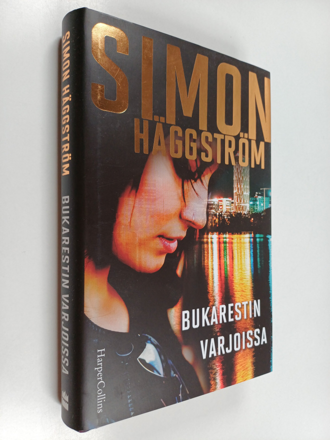 Simon Häggström : Bukarestin varjoissa