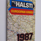 Wolf H. Halsti : Euroopan kriisi 1987 - pikkukuva 1