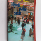 Olli Valtonen ym. : Hyvä ja paha sisu : etsi kasvusuuntas... - pikkukuva 1