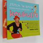 Debbie Stoller : Stitch 'n Bitch -setti : Koukussa - virk... - pikkukuva 1