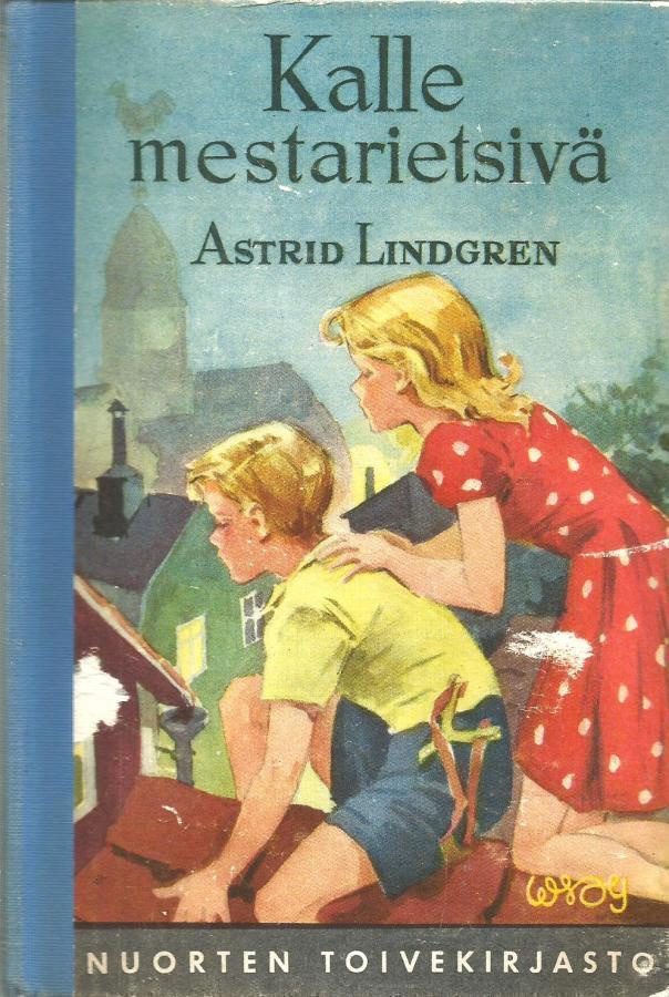 Kalle mestarietsivä <> Astrid Lindgren 1953 1.p sid.
