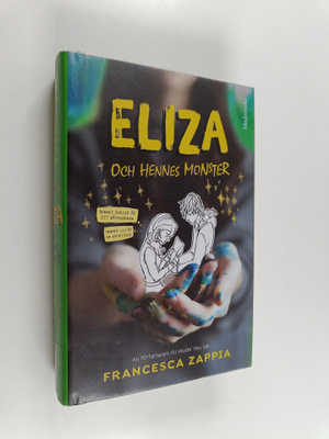 Francesca Zappia : Eliza och hennes monster