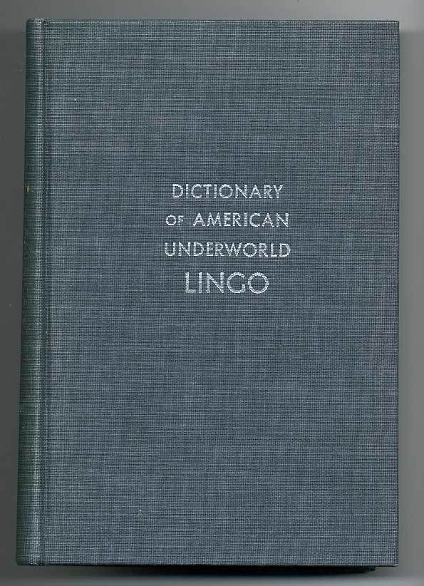 Dictionary of American Underworld Lingo