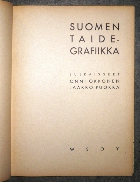 Onni Okkonen - Jaakko Puokka  : Suomen taidegrafiikka