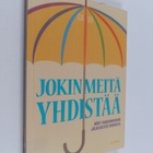 Jokin meitä yhdistää : näky kansankirkon jälkeisestä kirk... - pikkukuva 1