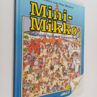 Jose Perez Montero : Mini-Mikko seikkailee Vanhassa testa... - pikkukuva 1