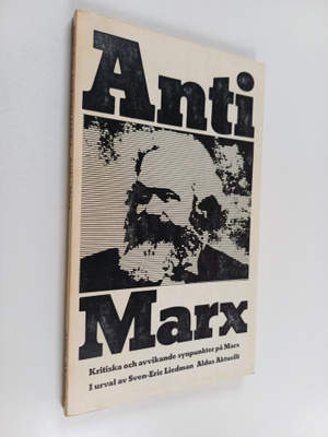 Anti-Marx : kritiska och avvikande synpunkter på Marx