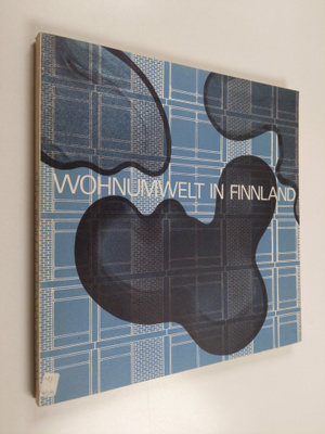 Wohnumwelt in Finnland : Architektur und Kunstgewerbe
