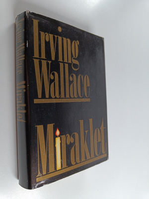 Irving Wallace : Miraklet