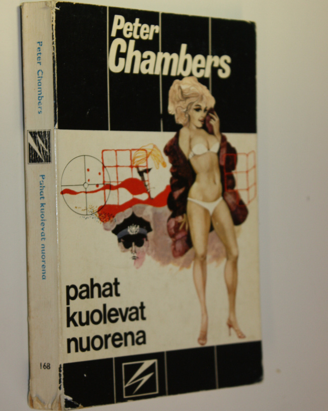 Peter Chambers : Pahat kuolevat nuorena : Salapoliisiromaani