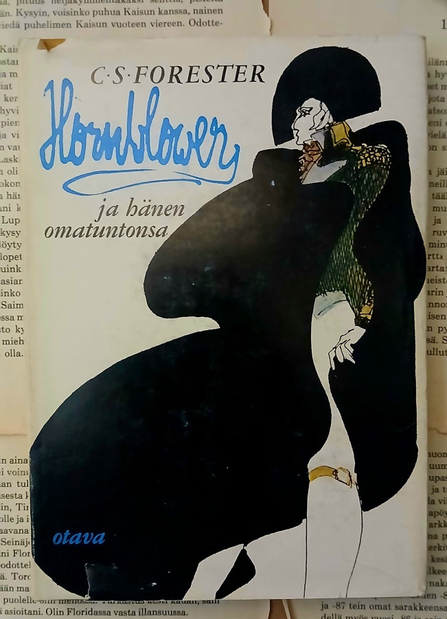 C. S. Forester - Hornblower ja hänen omatuntonsa (sid.)