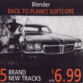 Blender - Back To Planet Softcore (CD) VG+!!