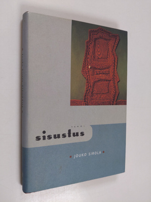 Jouko Sirola : Sisustus
