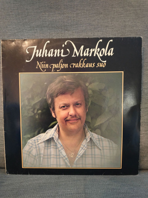 LP Juhani Markkola: Niin paljon rakkaus suo